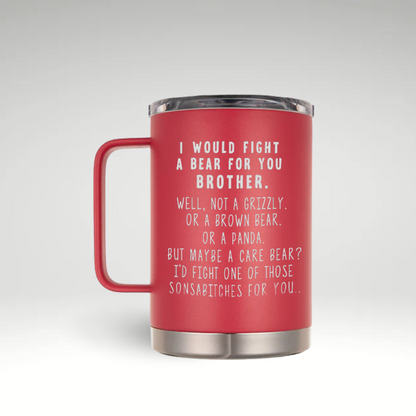 LAMOSE red stainless steel insulated travel mug with handle, spill-resistant lid & 'I'd fight a bear for you, brother' quote.