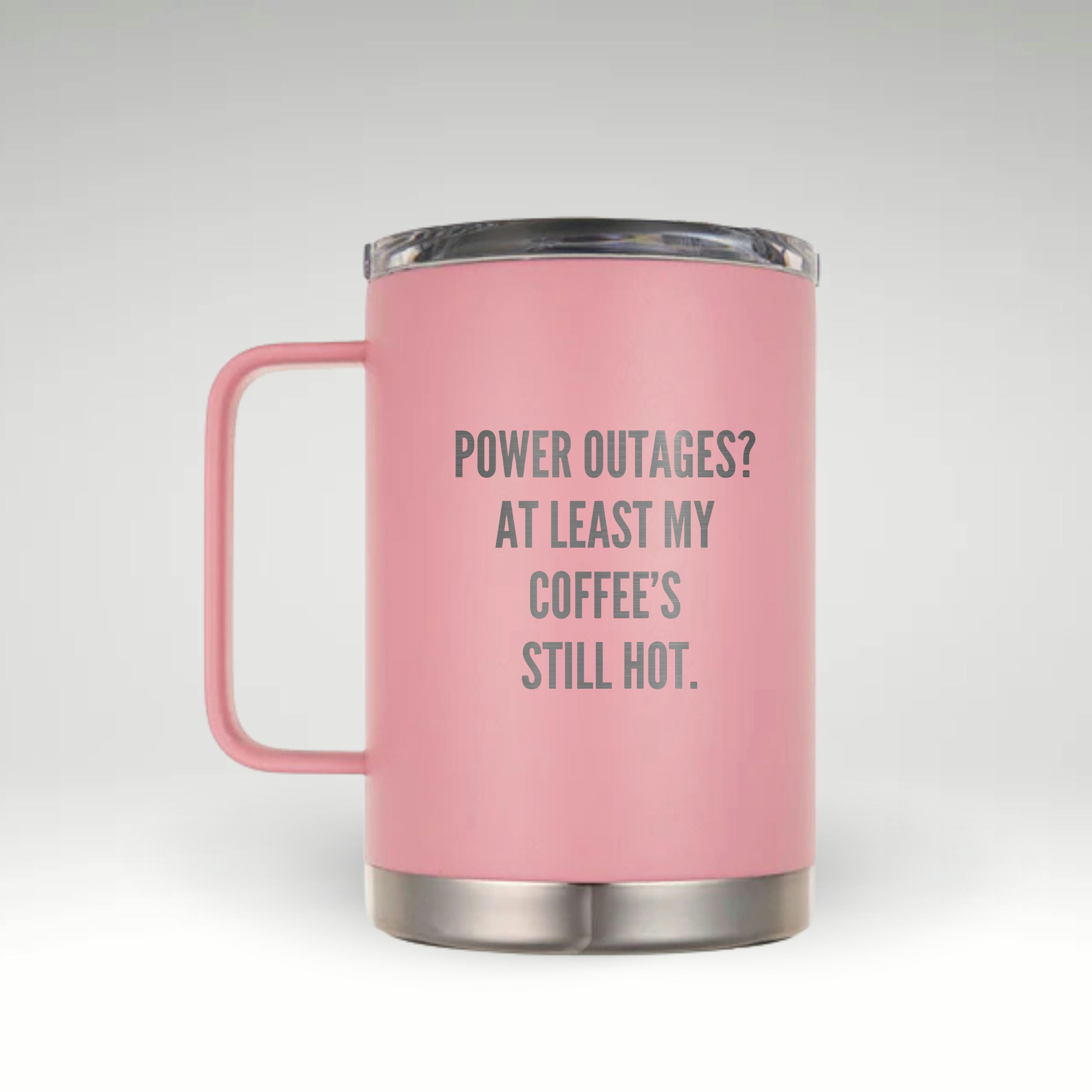*Blackout, But First… Coffee* Pink ceramic mug with bold text engraving about power outages and staying caffeinated. #color_pink