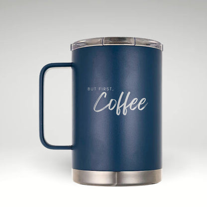 Chic Insulated Coffee Mug Insulated mug with minimalist  design and cursive 'But First, Coffee' text. 