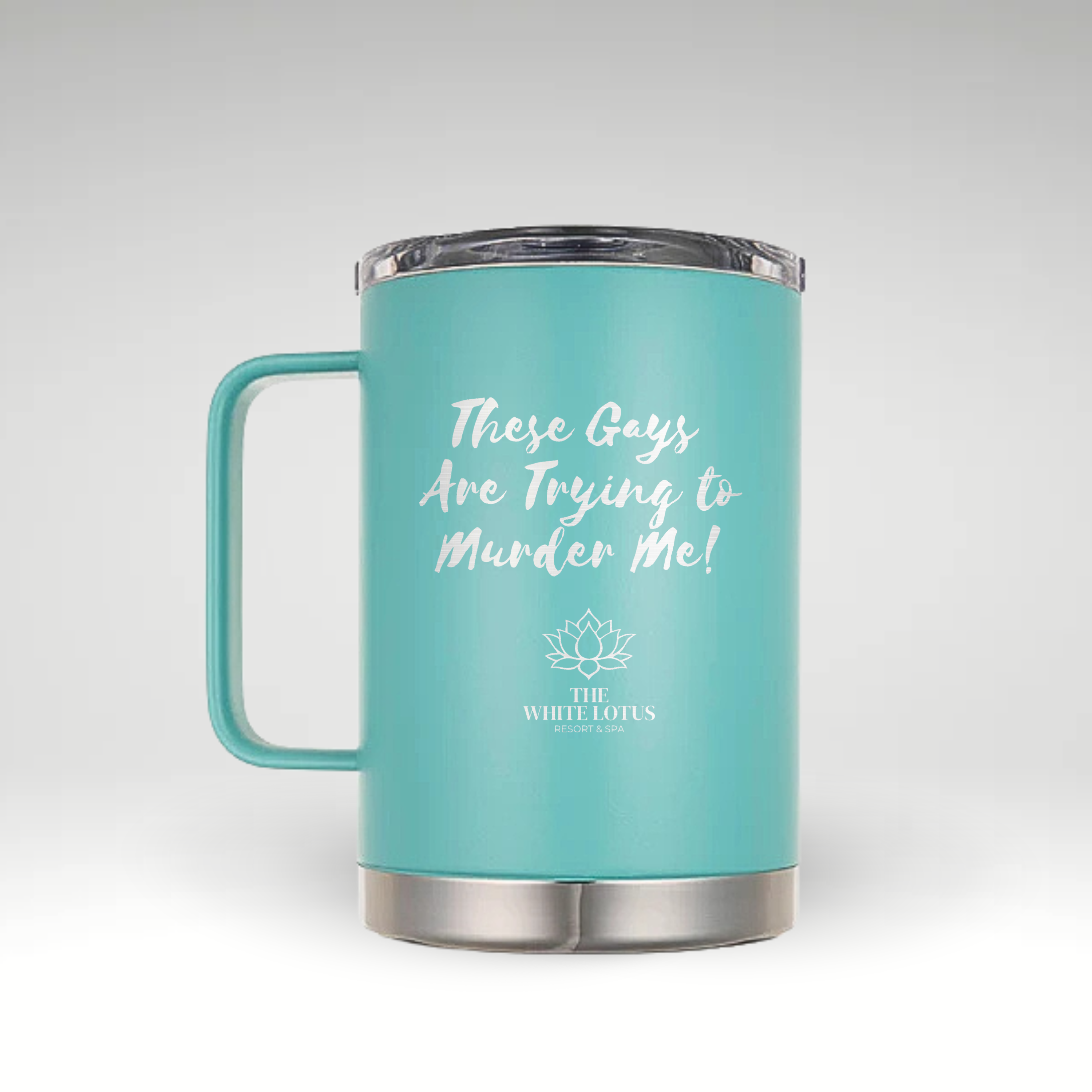 Turquoise insulated mug featuring the iconic 'These Gays Are Trying to Murder Me!' quote from The White Lotus, with The White Lotus Resort & Spa logo, perfect for fans of the show. 