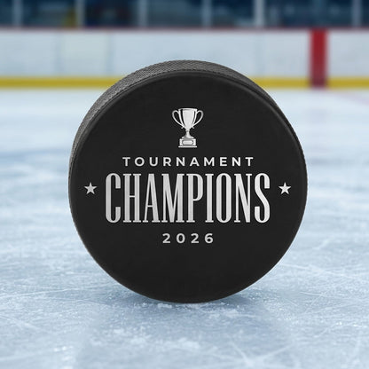 "Tournament Champions 2026" Engraved Hockey Puck — Team Award